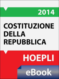 Title: Costituzione italiana - aggiornata al 2014, Author: Ulrico Hoepli