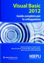 Visual Basic 2012: Guida completa per lo sviluppatore