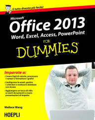 Title: Office 2013 For Dummies: Word, Excel, Access, PowerPoint, Author: Wallace Wang