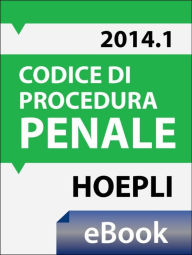 Title: Codice di procedura penale 2014, Author: Giorgio Ferrari