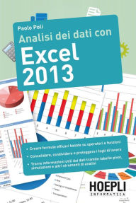 Title: Analisi dei dati con Excel 2013, Author: Paolo Poli