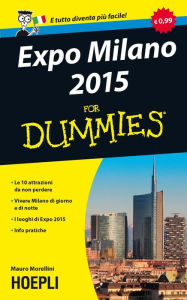 Title: Expo Milano 2015 For Dummies, Author: Mauro Morellini