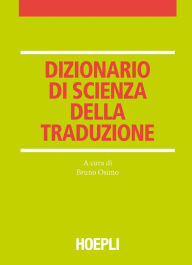 Title: Dizionario di scienza della traduzione, Author: Bruno Osimo