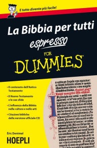 Title: La Bibbia per tutti espresso For Dummies, Author: Eric Denimal