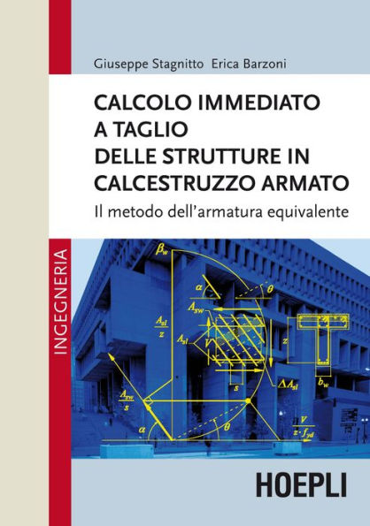 Calcolo immediato a taglio delle strutture in calcestruzzo armato: Il metodo dell'armatura equivalente