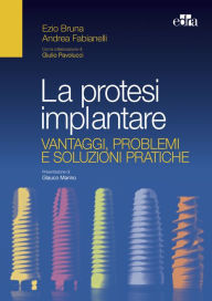 Title: La protesi implantare, Author: Ezio Bruna