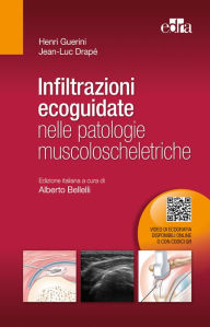 Title: Infiltrazioni ecoguidate nelle patologie muscoloscheletriche, Author: Henri Guerini