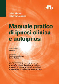 Title: Manuale pratico di ipnosi clinica e autoipnosi, Author: Luisa Merati