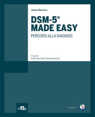 Title: DSM-5® Made Easy: Percorsi alla diagnosi, Author: James Morrison