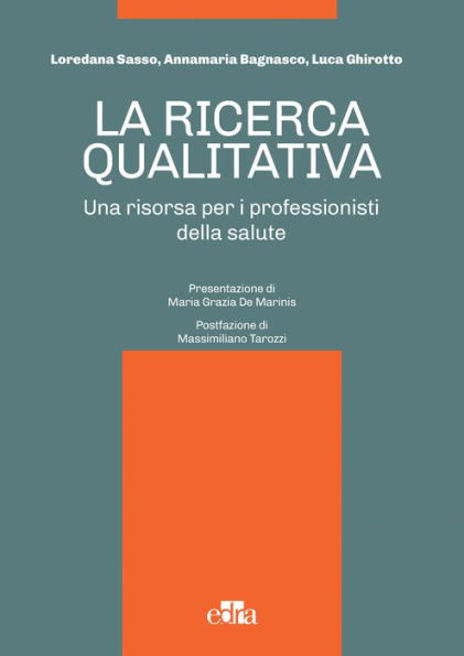 La ricerca qualitativa: Una risorsa per i professionisti della salute