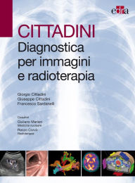 Title: CITTADINI Diagnostica per immagini e radioterapia, Author: Giorgio Cittadini