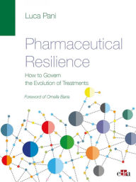 Title: Pharmaceutical Resilience, Author: Luca Pani