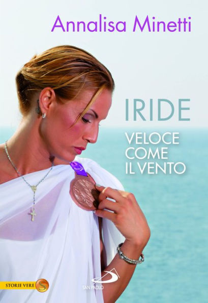 Iride. Veloce come il vento