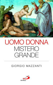 Title: Uomo donna mistero grande, Author: Giorgio Mazzanti