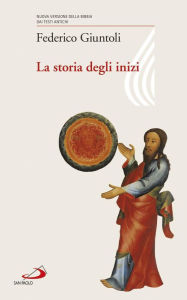 Title: La storia degli inizi, Author: Federico Giuntoli