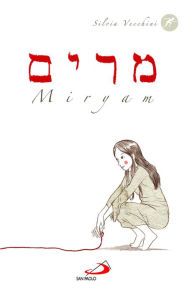 Title: Miryam, Author: Vecchini Silvia