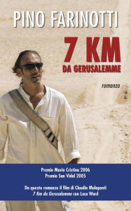Title: 7 km da Gerusalemme, Author: Pino Farinotti