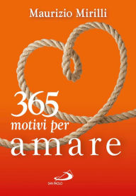 Title: 365 motivi per amare, Author: Mirilli Maurizio