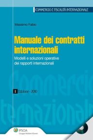 Title: Manuale dei contratti internazionali, Author: Massimo Fabio