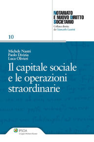 Title: Il capitale sociale e le operazioni straordinarie, Author: Michele Nastri