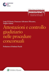 Title: Attestazioni e controllo giudiziario nelle procedure concorsuali, Author: Francesco Salvatore Filocamo