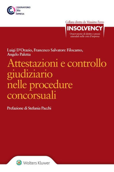 Attestazioni e controllo giudiziario nelle procedure concorsuali