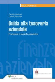 Title: Guida alla tesoreria aziendale, Author: Fabrizio Masinelli