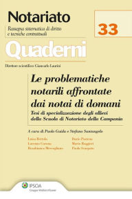 Title: Le problematiche notarili affrontate dai notai di domani, Author: AA. VV.