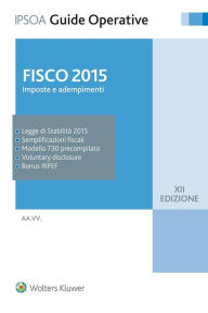 Title: Fisco 2015: Imposte e adempimenti, Author: AA. VV.