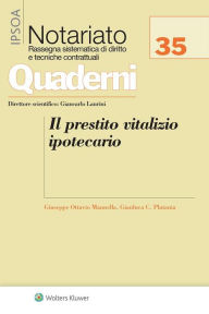 Title: Il prestito vitalizio ipotecario, Author: Giuseppe Ottavio Mannella