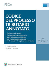 Title: Codice del processo tributario annotato, Author: Cesare Glendi