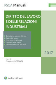 Title: Diritto del lavoro e delle relazioni industriali, Author: Francesco Rotondi