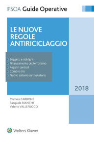 Title: Le nuove regole antiriciclaggio, Author: Michele Carbone