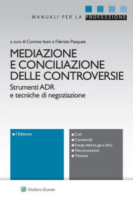 Title: Mediazione e conciliazione delle controversie, Author: Corinne Isone