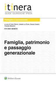 Title: Famiglia, patrimonio e passaggio generazionale, Author: Carlo Rimini e AA.VV.