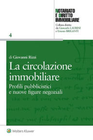 Title: La circolazione immobiliare, Author: Giovanni Rizzi