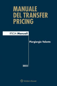 Title: Manuale del transfer pricing, Author: Piergiorgio Valente