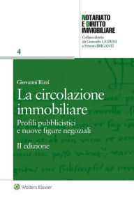 Title: La circolazione immobiliare, Author: Giovanni Rizzi