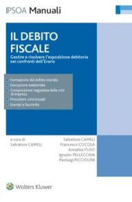 Title: Il debito fiscale, Author: Salvatore Cameli