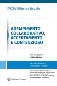 Title: Adempimento collaborativo, accertamento e contenzioso, Author: Luca Miele