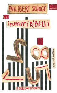 Title: I numeri ribelli, Author: Philibert Schogt