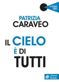 Title: Il cielo è di tutti, Author: Patrizia Caraveo