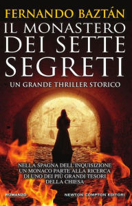 Title: Il monastero dei sette segreti, Author: Fernando Baztán