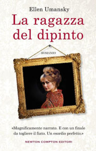 Title: La ragazza del dipinto, Author: Ellen Umansky