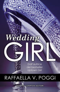 Title: Wedding Girl, Author: Raffaella V. Poggi