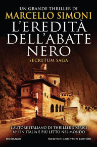 Title: L'eredità dell'abate nero, Author: Marcello Simoni