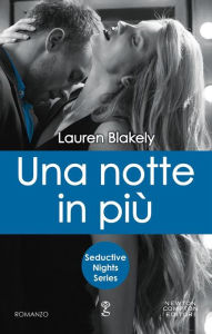 Title: Una notte in più, Author: Lauren Blakely