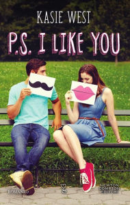 Title: P.S. I Like You, Author: Kasie West