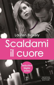 Title: Scaldami il cuore, Author: Lauren Blakely