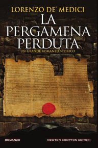 Title: La pergamena perduta, Author: Lorenzo de' Medici